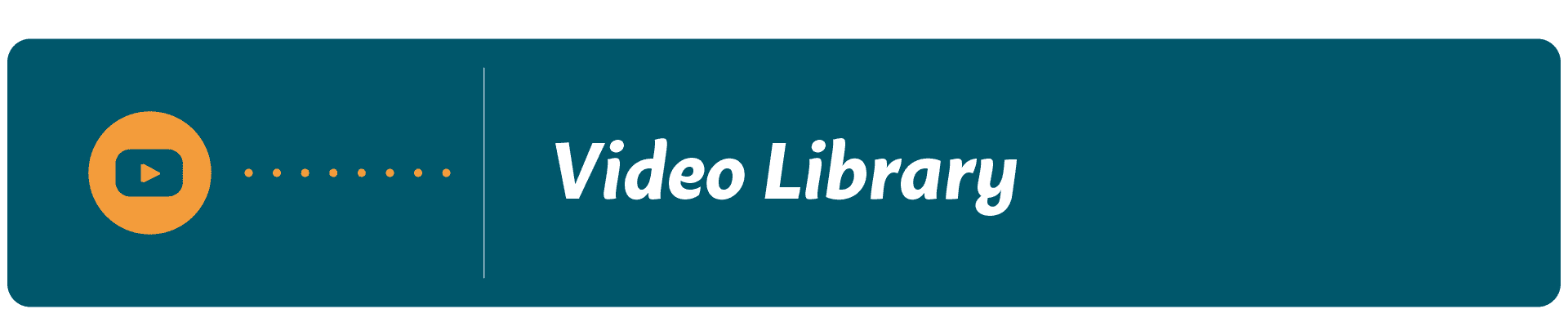 Video Library