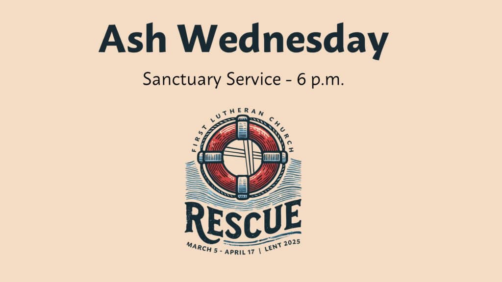 Ash Wednesday Service in the Sanctuary at 6 pm